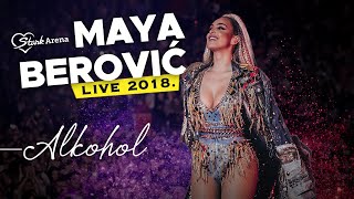 Maya Berovic - Alkohol (Live | Stark Arena 2.11.2018)