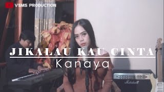Judika Jikalau Kau Cinta ( Kanaya Cover)