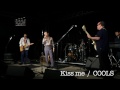 Kiss me / COOLS