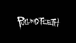 Watch Pulling Teeth Whispers video