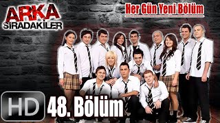 Arka Sıradakiler 48. Bölüm Hd