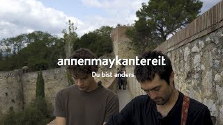 Watch Annenmaykantereit Du Bist Anders video