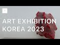 ART EXHIBITION SOUTH KOREA 2023_MUSEUM, GALLERY, BIENNALE @ARTNYC