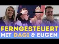 DAGI BEE und EUGEN steuern mich fern!!!