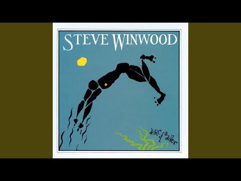 Steve Winwood - Arc Of A Driver