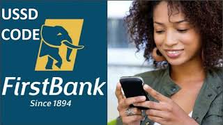 How To Use First Bank Ussd Codes For Banking Transaction .......