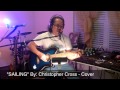"SAILING" By: Christopher Cross - COVER
