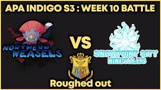 APA Indigo Season 3 | Roughed out | W10 vs Snowpoint City Ninetales
