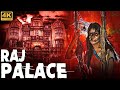 RAJ PALACE (4K) - South Hindi Dubbed Movie Full | South Hindi Dubbed Horror Movie RAJ PALACE