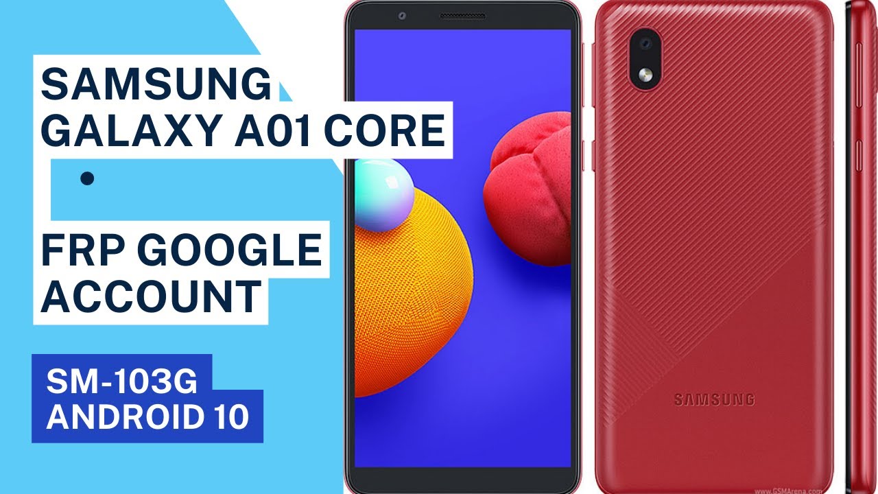 Samsung Galaxy A01 Core (SM-103G) Google Account Remove Samsung Galaxy A01 Core (SM-103G) Google Account Remove