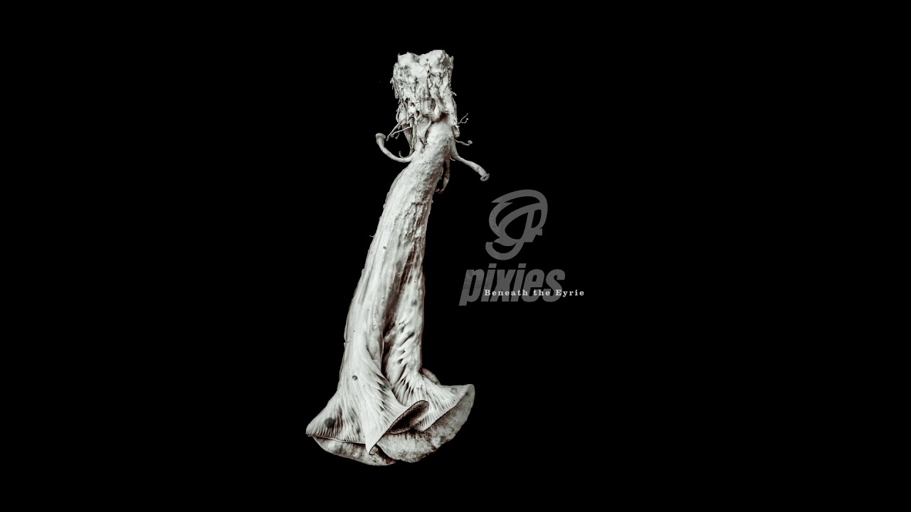 Pixies - "St. Nazaire"の試聴音源を公開 新譜「Beneath The Eyrie」2019年9月13日発売予定 thm Music info Clip