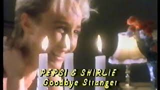 Watch Pepsi  Shirlie Goodbye Stranger video