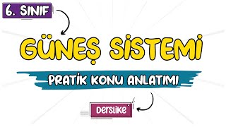 Güneş Sistemi 6. Sınıf Fen Bilimleri 2023