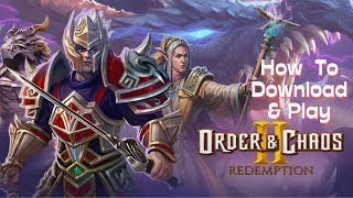 How To Download & Play Order & Chaos 2 On Any Android Gameplay Walkthrough