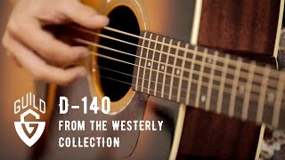 Guild Westerly Collection D-140 Acoustic Guitar Demo