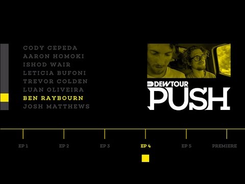 PUSH - Ben Raybourn | Episode 4