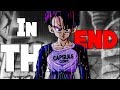 - Dragon Ball Z - IN THE END (EPIC VERSION) - FULL AMV -
