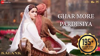 Ghar More Pardesiya -  | Kalank | Varun, Alia & Madhuri| Shreya & Vaishali| Prit