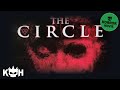 The Circle - KOH EXCLUSIVE  - Full FREE Horror Movie