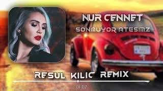 Nur Cennet - Sönmüyor Ateşimiz (Resul Kılıç Remix)