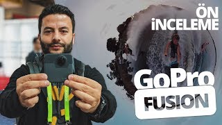 Gopro Fusion 360 Ön Inceleme - 360 Dereceye Merhaba