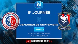 J8 I Lb Châteauroux Vs Sm Caen En Replay I National Fff 2025-2026