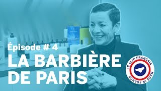Les Pépites de Guillaume - Episode 4 - La Barbière de Paris