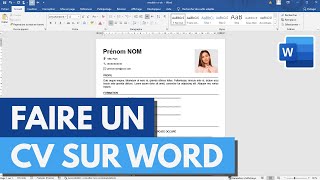 Comment Faire Un Cv Sur Word Facile Et Rapide 2025