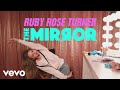 Ruby Rose Turner - The Mirror (Disney Channel Voices/Official Lyric Video)