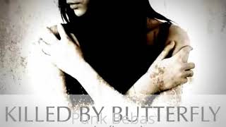 Watch Killed By Butterfly Tearing Me video