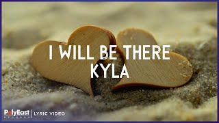 Watch Kyla I Will Be There video