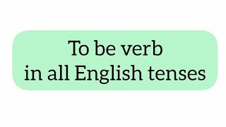 To Be Verb
