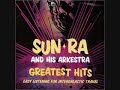 Sun Ra - Rocket Number Nine Take Off For The Planet Venus