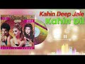 Kahin Deep Jale Kahin Dil(remix) Sonali Vajpayee