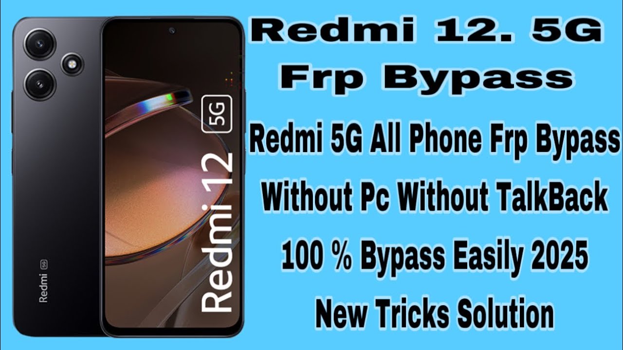 Redmi 12 / 12 5G: GOOGLE/FRP BYPASS(Without Pc) | All Redmi 12 / 12 5G: GOOGLE/FRP BYPASS(Without Pc) | All