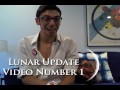 Lunar Update #1 - A tribute video and THANK YOU to our funders!