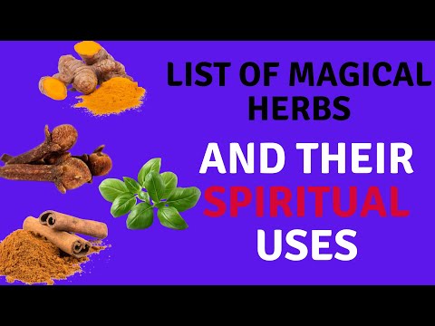List of Magical Herbs and Their Spiritual Uses You Must Have in Your Kitchen!