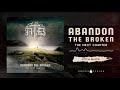 Abandon The Broken - 'Pitch Black' (Official Single Stream)