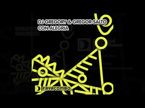 DJ Gregory &amp; Gregor Salto - Con Alegria (Solo Remix) [Full Length] 2009