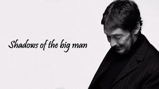 Watch Chris Rea Shadows Of The Big Man video