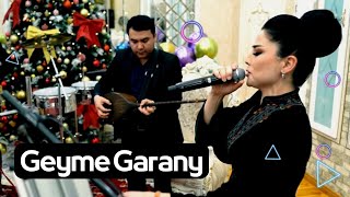 Senem Gurbandurdyyewa - Geyme Garany  | Turkmen Halk Aydymlary 2023 |   | Janly 
