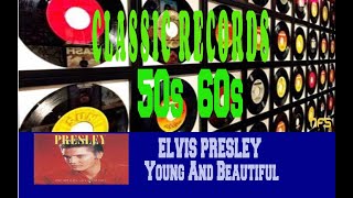 BRINGING BACK THE 50s & THE 60s - ELVIS PRESLEY