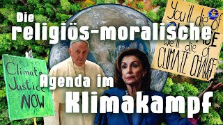 Die religiös moralische Agenda im Klimakampf