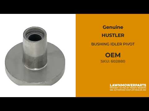 HUSTLER 602880 - BUSHING IDLER PIVOT - HUSTLER genuine Part Number 602880 HUSTLER 602880 - BUSHING IDLER PIVOT - HUSTLER genuine Part Number 602880