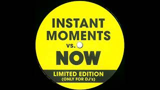 Unknown Artist - Instant Moments Vs. Now