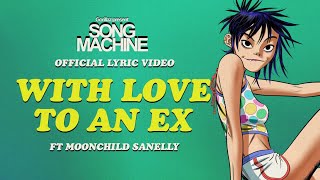 Gorillaz - With Love To An Ex Ft. Moonchild Sanelly (Official Lyric Video)