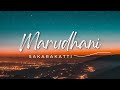 Marudhani Song | Sakkarakatti | Lyrical Video |Lyric Canvas
