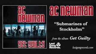 Watch Ac Newman Submarines Of Stockholm video