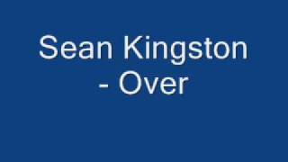 Watch Sean Kingston Over video
