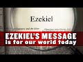 Ezekiel’s Message Unlocked